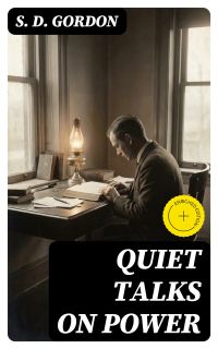Quiet Talks on Power
