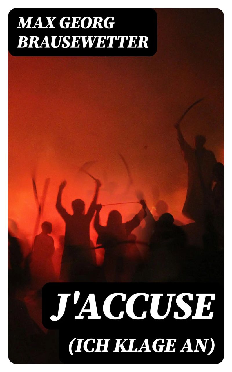 J'accuse (Ich klage an)