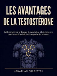Les avantages de la testostérone