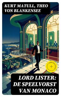 Lord Lister: De speelvorst van Monaco