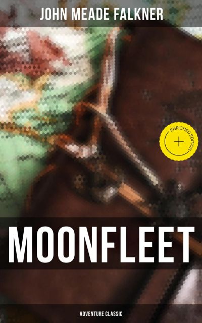 Moonfleet (Adventure Classic)