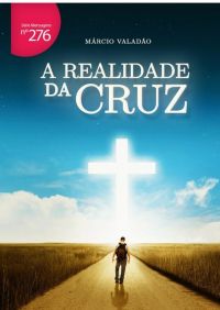 A Realidade Da Cruz