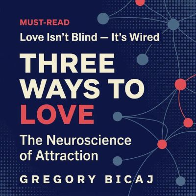 Three Ways to Love
