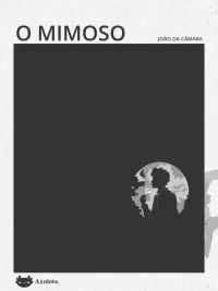 O mimoso