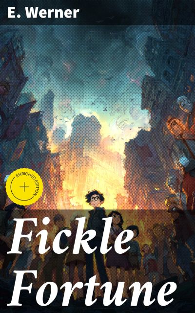 Fickle Fortune