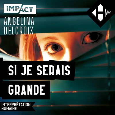 Si je serais grande