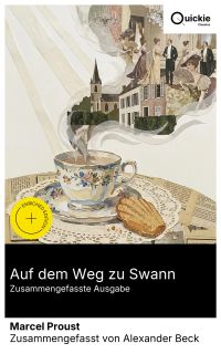 Auf dem Weg zu Swann (Zusammengefasste Ausgabe)