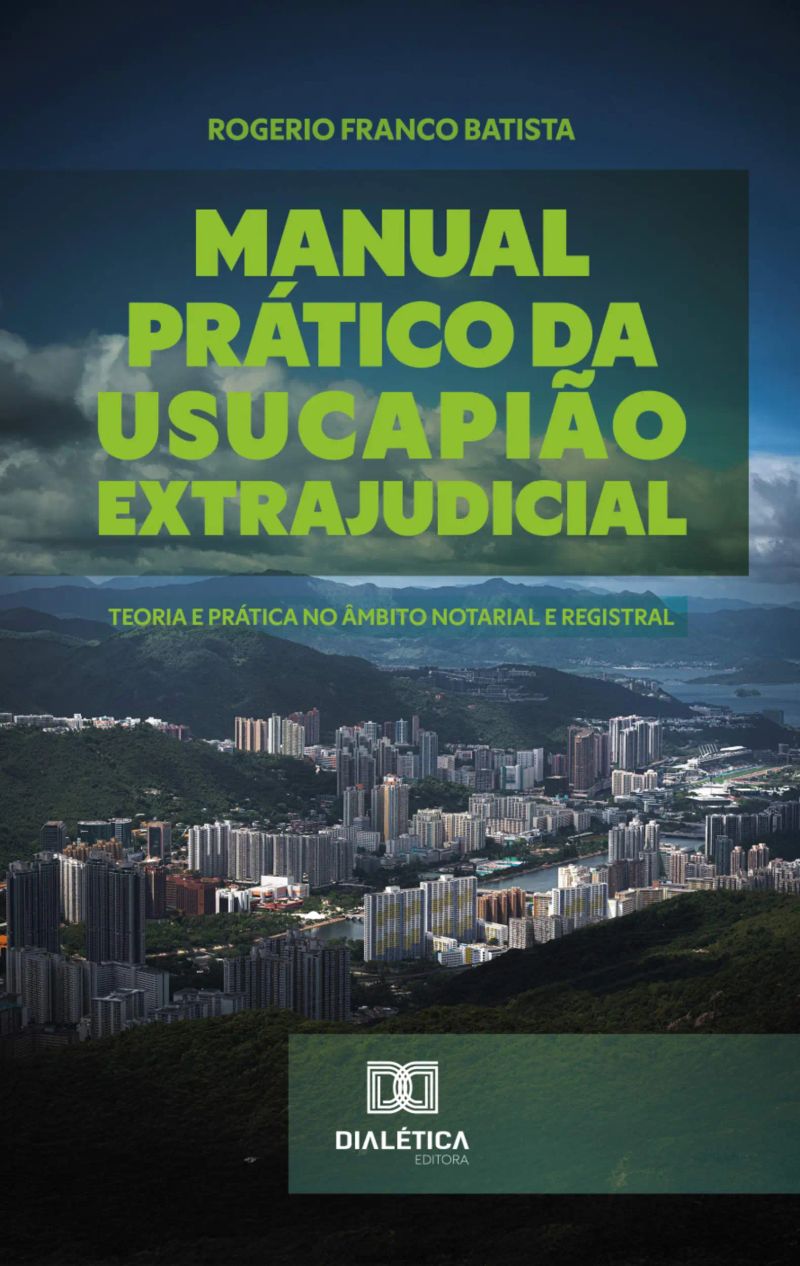 Manual Prático da Usucapião Extrajudicial