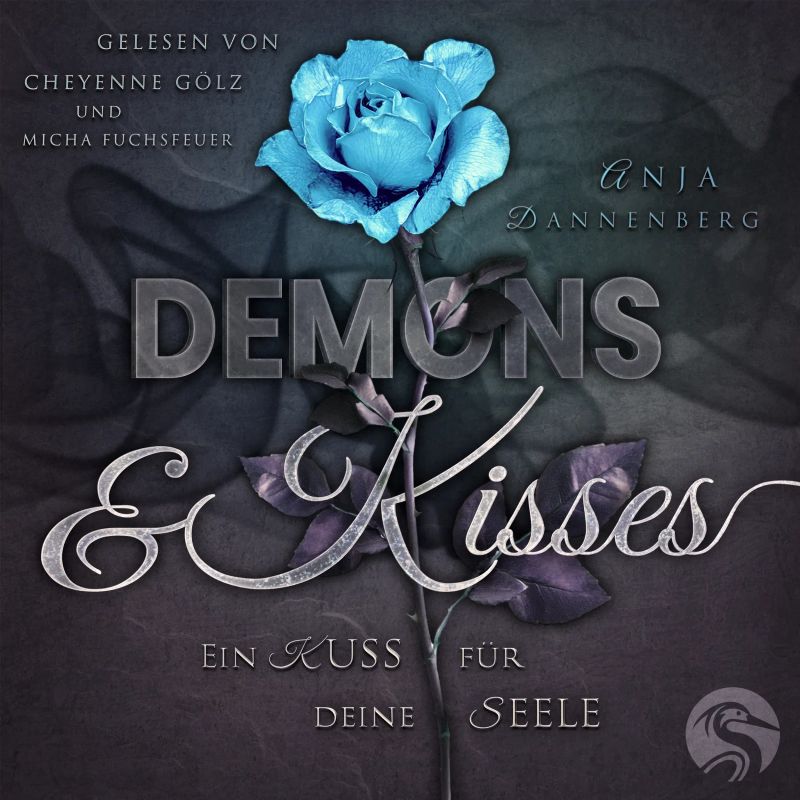 Demons & Kisses: Ein Kuss für deine Seele