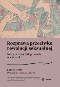 Rozprawa przeciwko rewolucji seksualnej