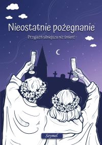 Nieostatnie pożegnanie