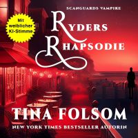 Ryders Rhapsodie (Scanguards Hybriden - Band 1)