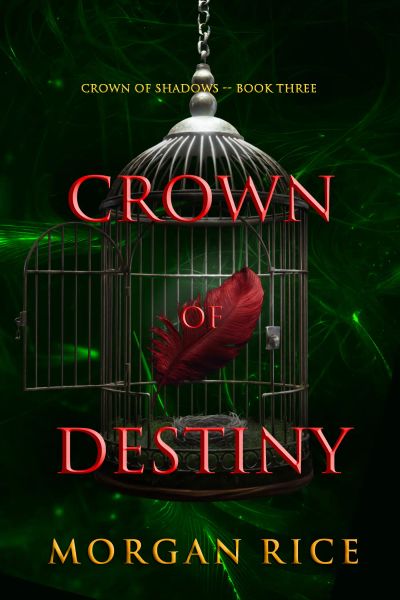 Crown of Destiny (The Crown of Shadows Series—Book Three)