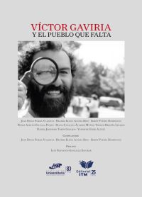 Víctor Gaviria y el pueblo que falta