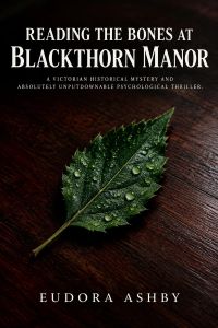 Reading the Bones at Blackthorn Manor