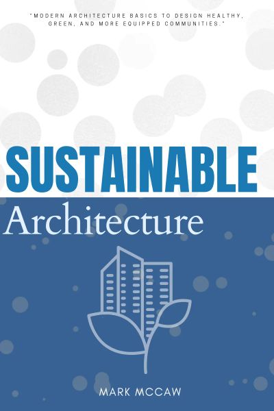 Sustainable Architecture