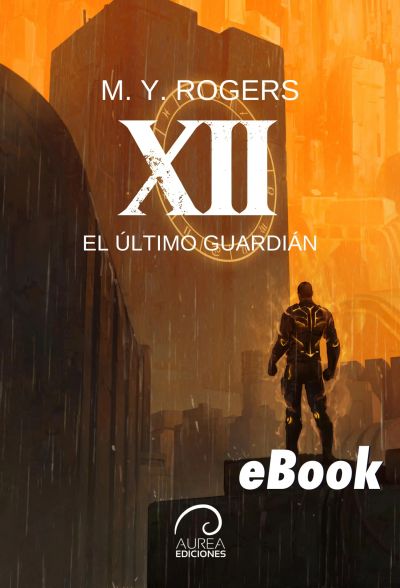 XII - El Último Guardián