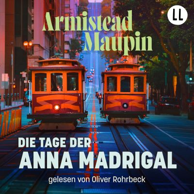 Die Tage der Anna Madrigal - Stadtgeschichten 9
