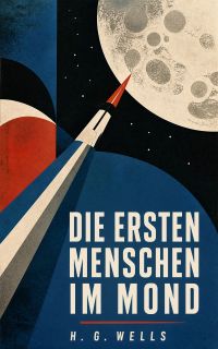 Die ersten Menschen im Mond