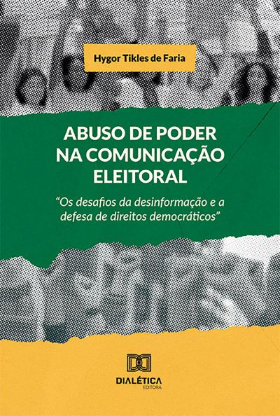 Abuso de Poder na Comunicação Eleitoral