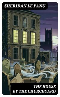 The House by the Churchyard