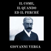 Il come, il quando ed il perché