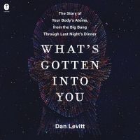 What's Gotten Into You