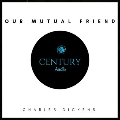 Our Mutual Friend