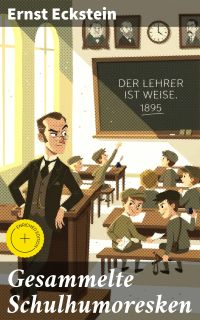 Gesammelte Schulhumoresken