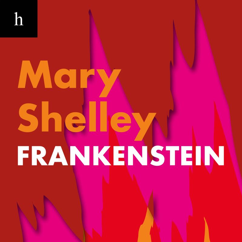 Frankenstein, ou o Prometeu moderno