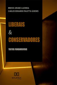 Liberais e Conservadores