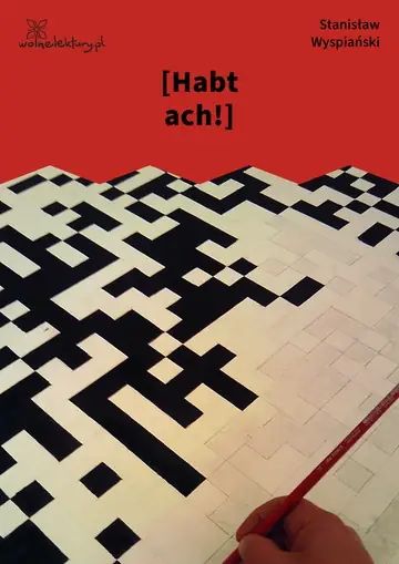 [Habt ach!]