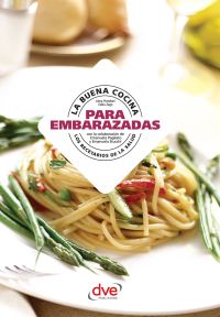 La buena cocina para la embarazadas