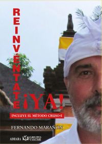 ¡Reinvéntate Ya! Incluye El Método Cruso-E