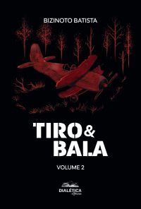 Tiro & Bala
