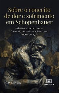 Sobre o Conceito de Dor e Sofrimento em Schopenhauer