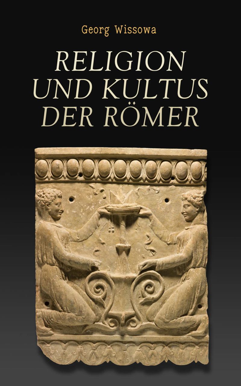 Religion und Kultus der Römer