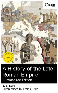 A History of the Later Roman Empire (Summarized Edition)