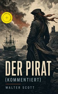 Der Pirat (Kommentiert)