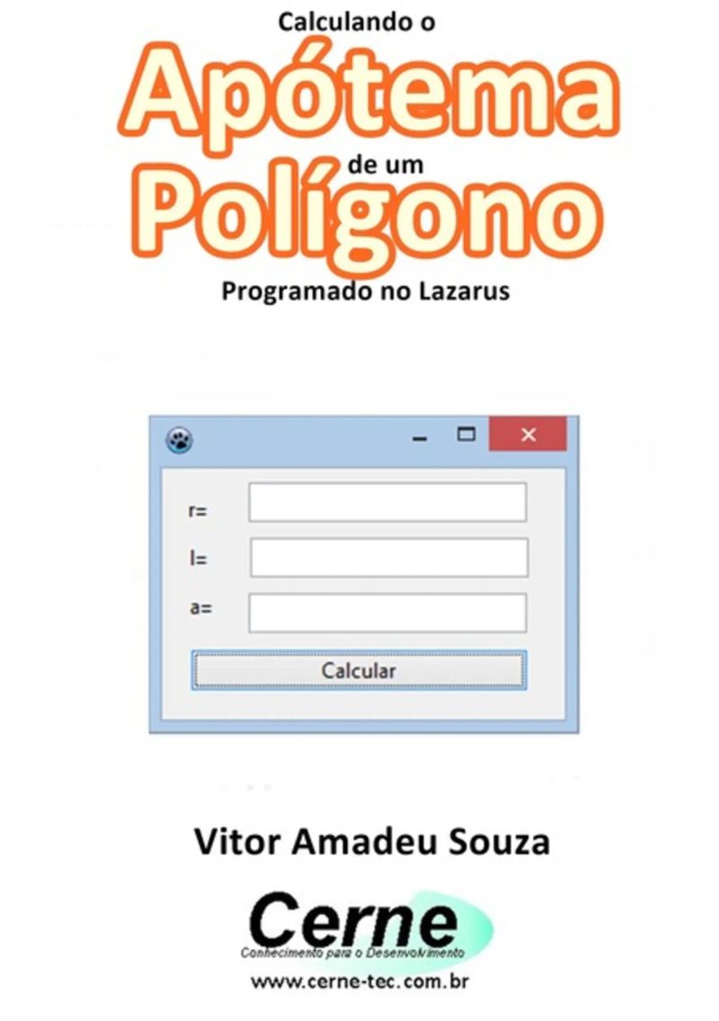 Calculando O Apótema De Um Polígono Programado No Lazarus