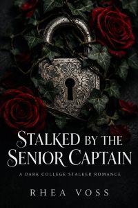 Stalked by the Senior Captain