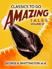 Amazing Tales Volume 57