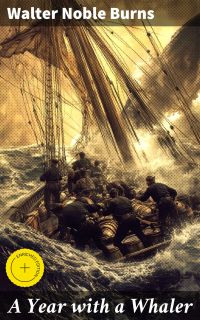 A Year with a Whaler