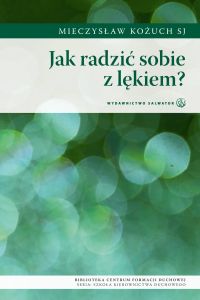 Jak radzić sobie z lękiem