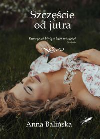 Szczęście od jutra (wydanie II)