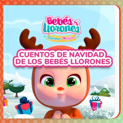 Cuentos de Navidad de los Bebés Llorones (en Español Latino)