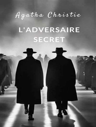 L'adversaire secret (traduit)