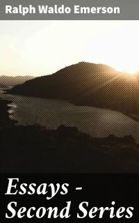 Essays — Second Series