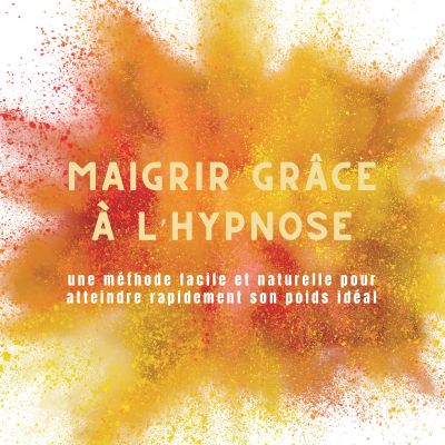 Maigrir grâce à l'hypnose
