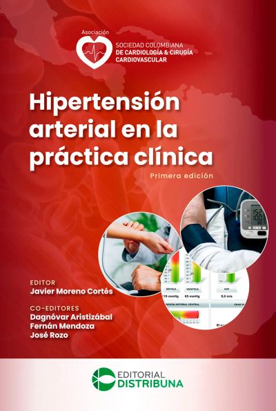 Hipertensión Arterial en la Práctica Clínica. Primera Edición